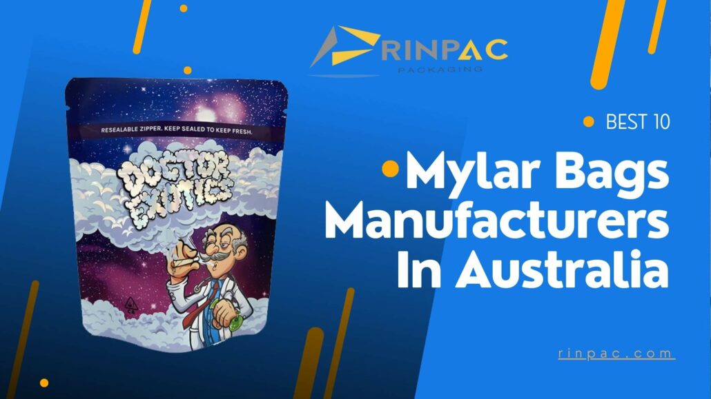 Mylar Bags Manufacturers AU