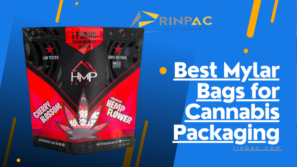 Best Mylar Bags for Cannabis Packaging