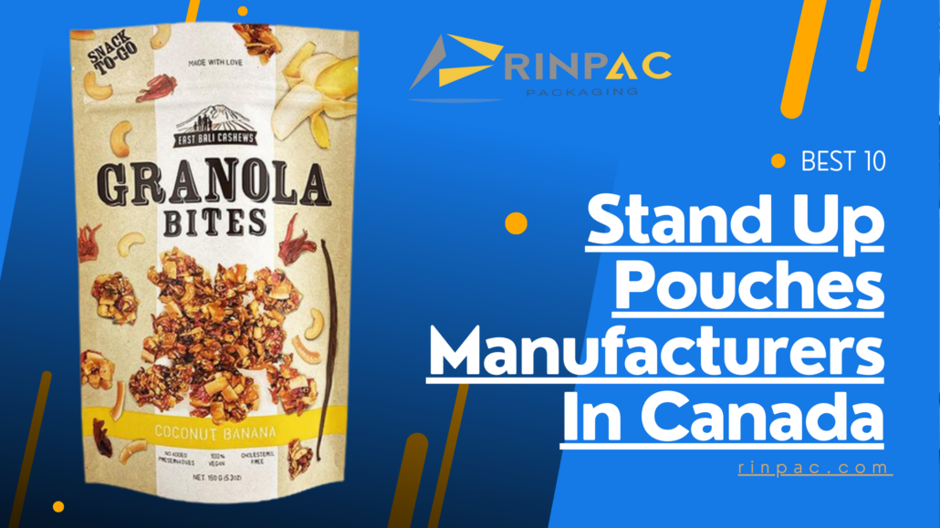 Stand Up Pouches Manufacturers In Canada