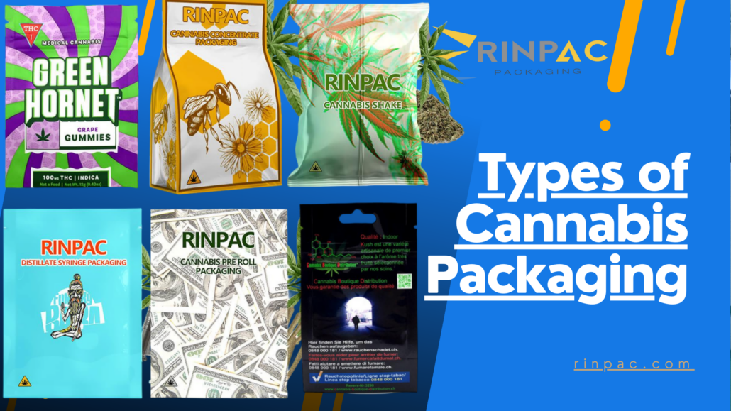 Types of Cannabis Packaging