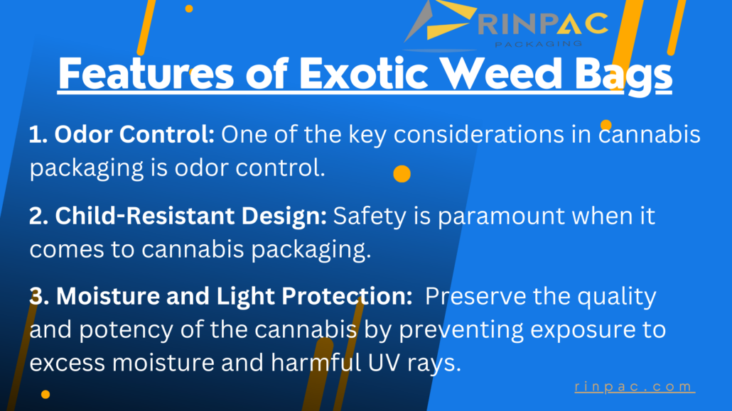 Features of Exotic Weed Bags