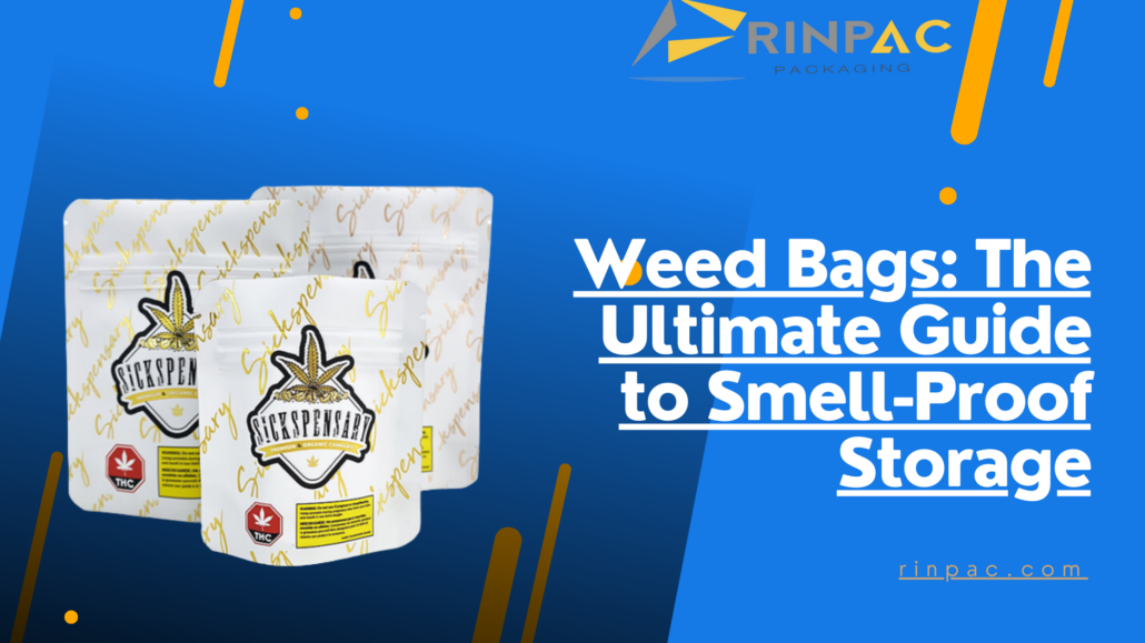 weed bags smell proof