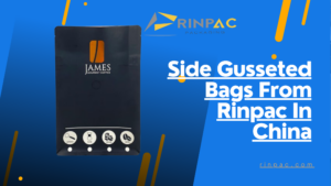 Side Gusseted Bags From Rinpac In China
